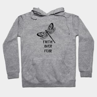 Faith over fear Hoodie